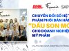 ‘Chuyển đổi số’ hệ thống phân phối bán hàng