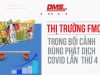 Thị trường FMCG trong bối cảnh bùng phát dịch Covid lần thứ 4: Tăng trưởng vượt bậc